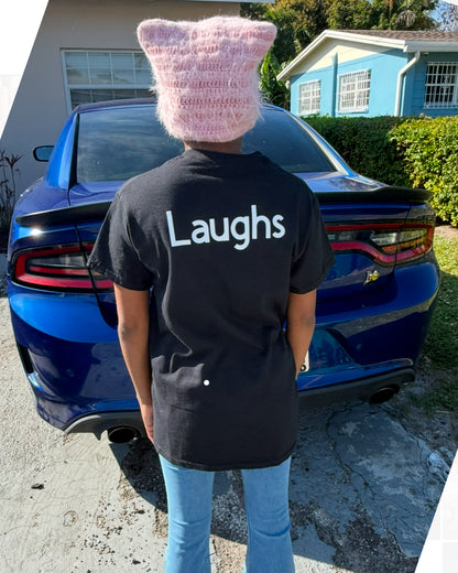 Laughs T-Shirts